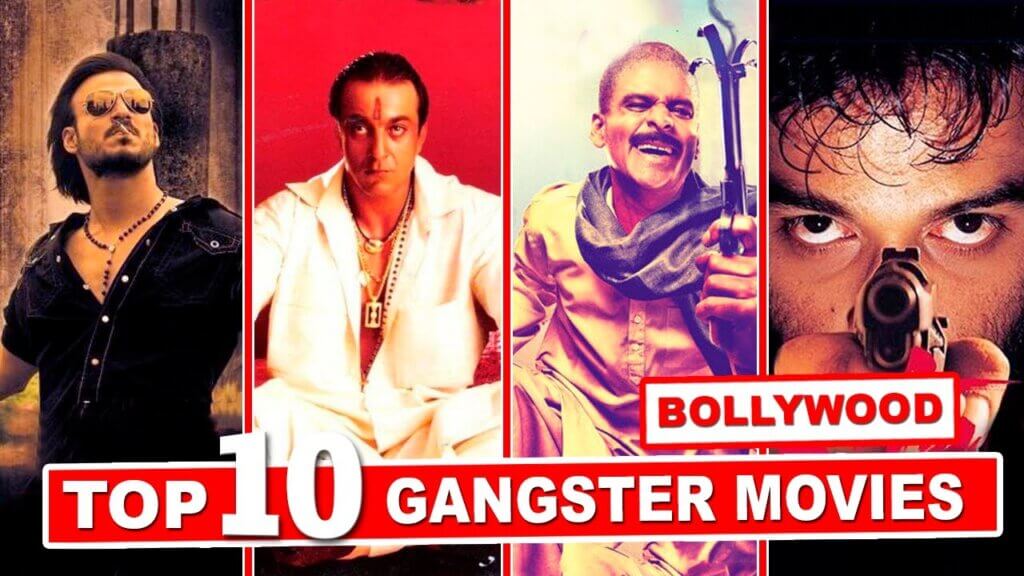 Top 10 Hindi Gangster Movies