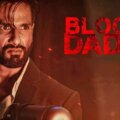 Movie Review: Bloody Daddy